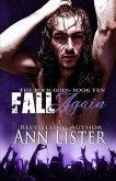 Fall Again (The Rock Gods, #10) (eBook, ePUB)