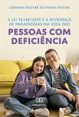 A Lei 13.146/2015 e a mudança de paradigmas na vida das pessoas com deficiência (eBook, ePUB)