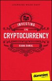 Investing in Cryptocurrency For Dummies (eBook, ePUB)