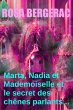 Marta, Nadia et Mademoiselle et le... - Bild 1