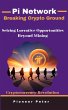 Pi Network: Breaking Crypto Ground... - Bild 1
