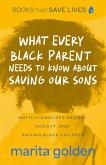 What Every Black Parent Needs to Know About Saving Our Sons (eBook, ePUB)