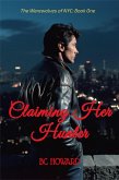 Claiming Her Hunter (The Werewolves of NYC) (eBook, ePUB) Claiming Her Hunter (The Werewolves of NYC) (eBook, ePUB)
