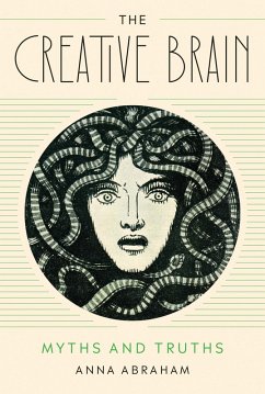 The Creative Brain (eBook, ePUB) - Abraham, Anna