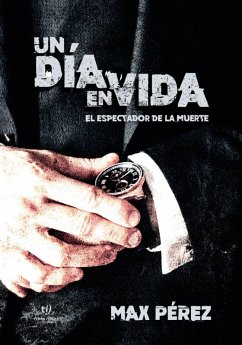 Un día en vida (eBook, ePUB) - Pérez, Max