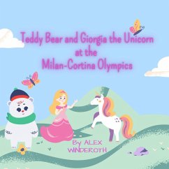Cover Teddy Bear and Giorgia the unicorn at the Olympics of Milano Cortina (2) (eBook, ePUB)