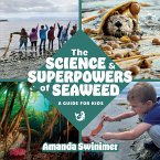 The Science and Superpowers of Seaweed (eBook, ePUB)