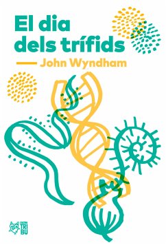 El dia dels trífids (eBook, ePUB) - Wyndham, John