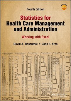 Statistics for Health Care Management and Administration (eBook, PDF) - Rosenthal, David A.; Kros, John F.