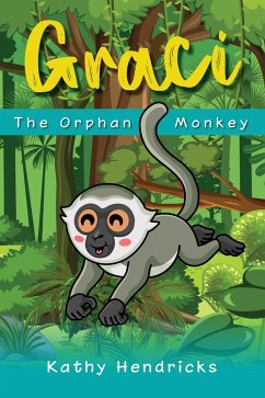 Cover Graci - The Orphan Monkey (eBook, ePUB)