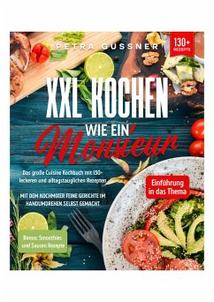 XXL Kochen wie ein Monsieur (eBook, ePUB) - Gussner, Petra