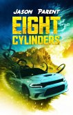 Eight Cylinders (eBook, ePUB)