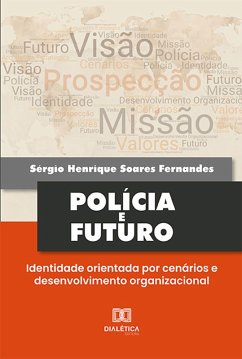 Cover Polícia e futuro (eBook, ePUB)