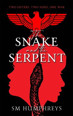 The Snake And The Serpent (eBook, ePUB) - Humphreys, S. M.