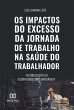 Os impactos do excesso da jornada de... - Bild 1