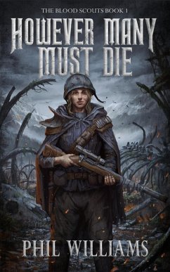 Cover However Many Must Die (The Blood Scouts, #1) (eBook, ePUB)