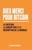 Dieu merci pour bitcoin (eBook, ePUB)