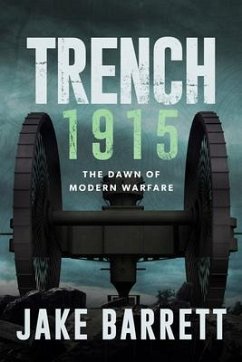 Trench 1915 (eBook, ePUB) - Barrett, Jake