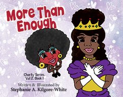 More Than Enough (Charity, #14) (eBook, ePUB) - Kilgore-White, Stephanie A.