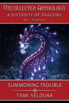 Summoning Trouble (The Uncollected Anthology, #1) (eBook, ePUB) - Veldura, Tami