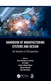 Handbook of Manufacturing Systems and Design (eBook, ePUB)