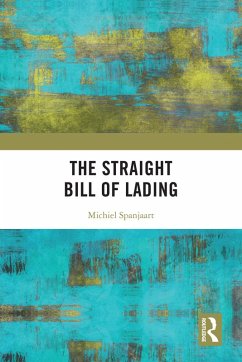 The Straight Bill of Lading (eBook, ePUB) - Spanjaart, Michiel