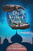 City of the Seventh Moon (The Ankuan Trilogy, #1) (eBook, ePUB)