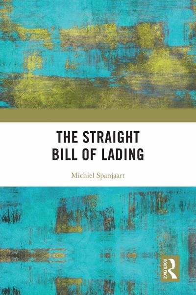 The Straight Bill of Lading (eBook, PDF)