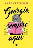 Georgie, sempre aqui (eBook, ePUB)