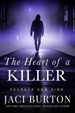 The Heart of a Killer (Secrets and Sins, #1) (eBook, ePUB) - Burton, Jaci