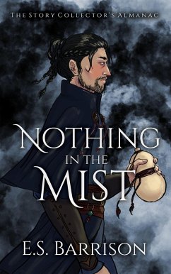 Cover Nothing in the Mist (The Story Collector's Almanac, #4) (eBook, ePUB)