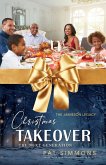 Christmas Takeover (Jamieson Legacy, #13) (eBook, ePUB) Christmas Takeover (Jamieson Legacy, #13) (eBook, ePUB)