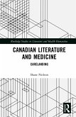 Canadian Literature and Medicine (eBook, ePUB)