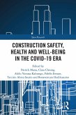 Construction Safety, Health and Well-being in the COVID-19 era (eBook, PDF)