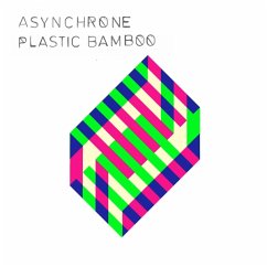 Plastic Bamboo - Asynchrone