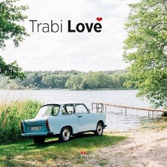 Trabi Love (Restauflage) - Thorsten Elbrigmann