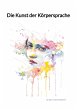 Die Kunst der Körpersprache - Bild 1