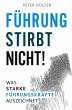 Führung stirbt nicht! - Bild 1