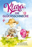 Klara, die Glücksschnecke