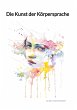 Die Kunst der Körpersprache - Bild 1