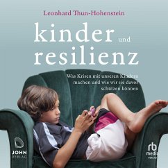 Kinder und Resilienz (MP3-Download) - Thun-Hohenstein, Leonhard
