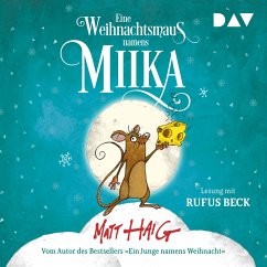 Eine Weihnachtsmaus namens Miika (MP3-Download) - Haig, Matt