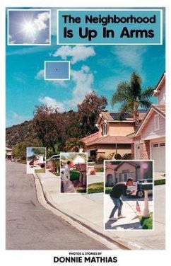 Cover The Neighborhood Is Up In Arms (eBook, ePUB)