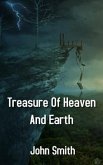 Treasure Of Heaven And Earth (eBook, ePUB)