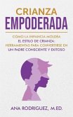 CRIANZA EMPODERADA (eBook, ePUB) CRIANZA EMPODERADA (eBook, ePUB)