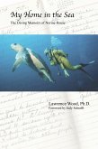 My Home in the Sea: The Diving Memoirs of Norine Rouse (eBook, ePUB)