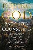 Putting God Back Into Counseling (eBook, ePUB)