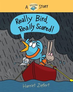 Really Bird, Really Scared (Really Bird Stories #6) (eBook, ePUB) - Ziefert, Harriet