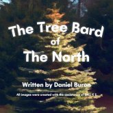 The Tree Bard of The North (eBook, ePUB) The Tree Bard of The North (eBook, ePUB)