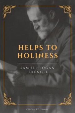 Helps To Holiness (eBook, ePUB) - Brengle, Samuel Logan